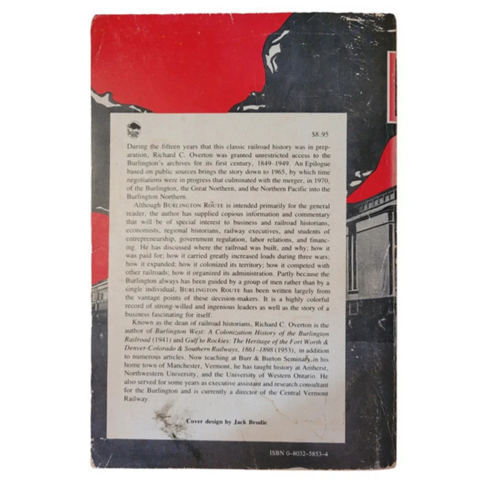Burlington Route by Richard Overton‎ 1976 Bison Book printing Paperback Railfan